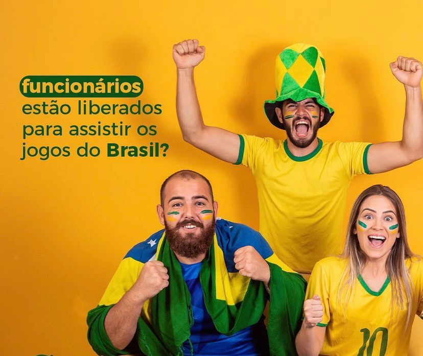 Jogos do Brasil: o que diz a CLT sobre a dispensa de funcionários